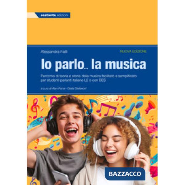 IO PARLO... LA MUSICA. NUOVA EDIZIONE