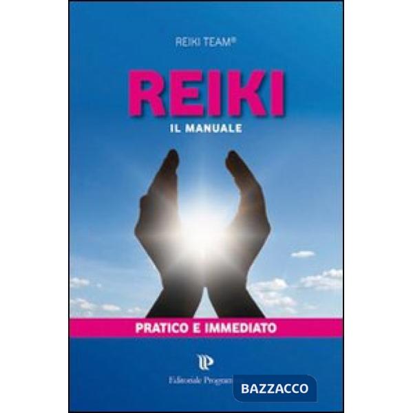 Reiki. Il manuale di primo livello