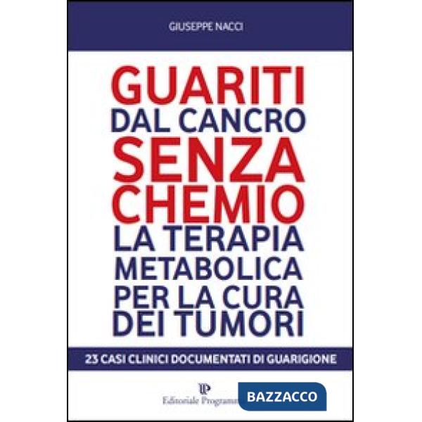 Guariti dal cancro senza chemio
