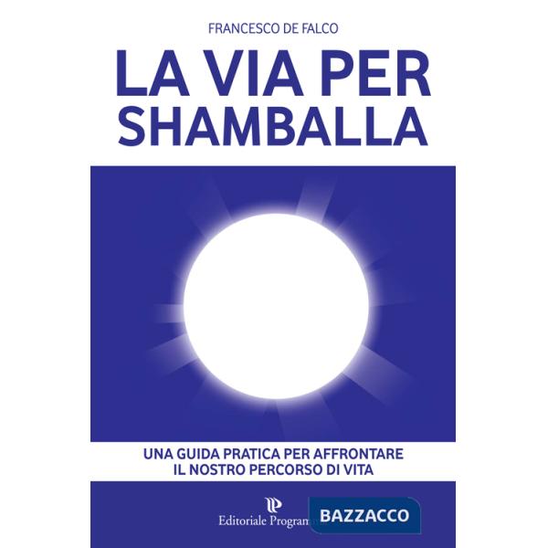 Via per Shamballa (La)