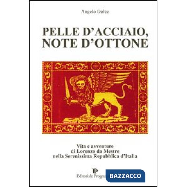 Pelle d'acciaio, note d'ottone