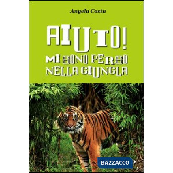 Aiuto! Mi sono perso nella giungla