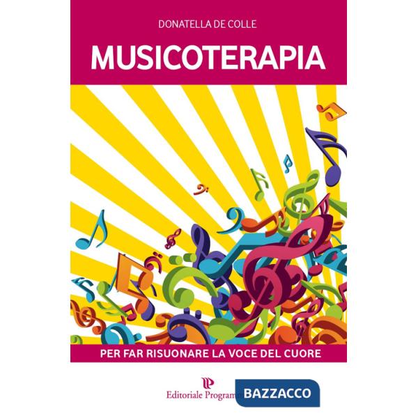 Musicoterapia per far risuonare la voce del cuore