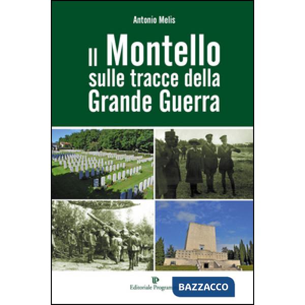 Il Montello sulle tracce della grande guerra