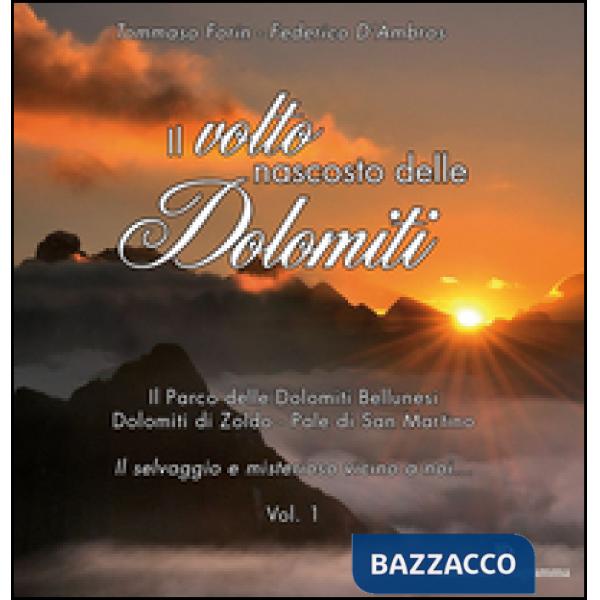 Il volto nascosto delle Dolomiti