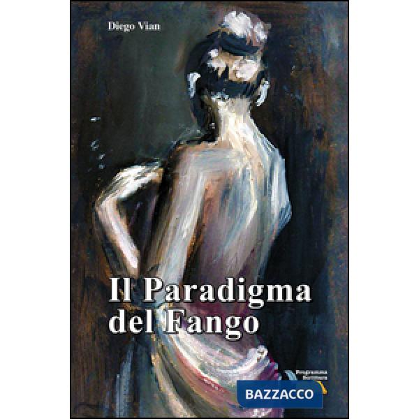 Il paradigma del fango