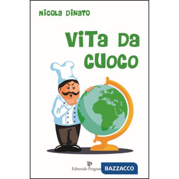 Vita da cuoco