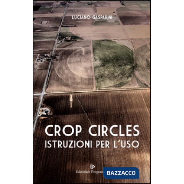 Crop circles. Istruzioni per l'uso