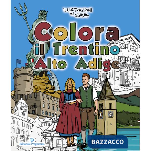 Colora il Trentino Alto Adige