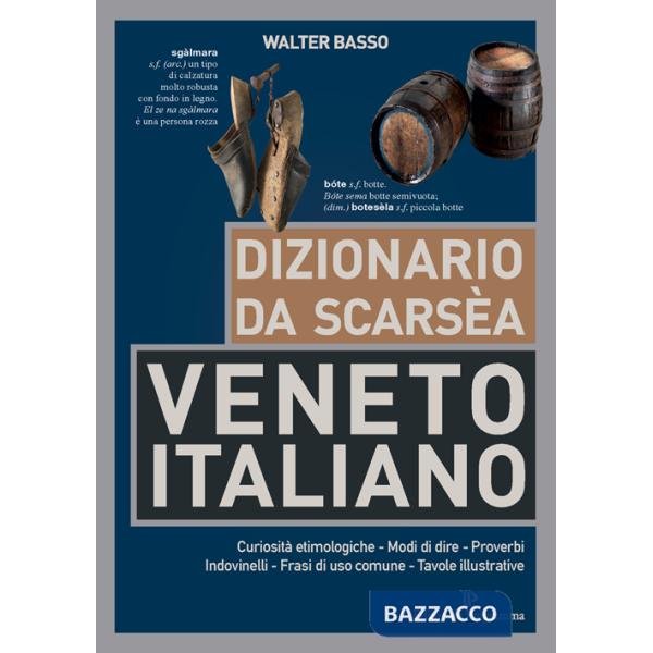 Dizionario da scarsèa veneto-italiano