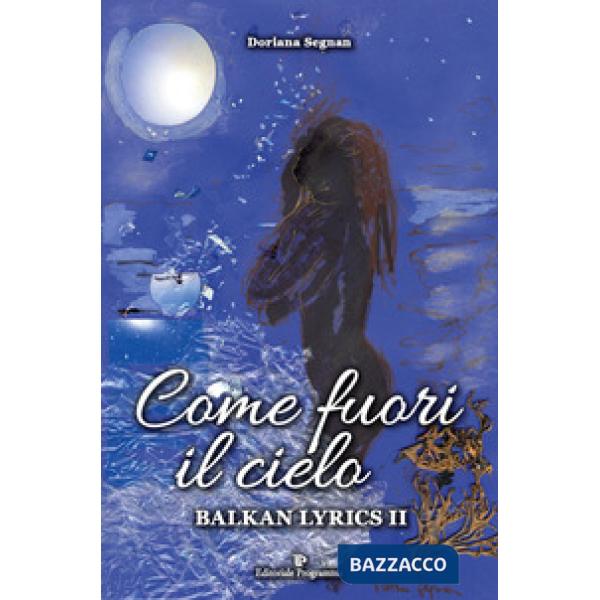 Come fuori il cielo - Balkan lyrics