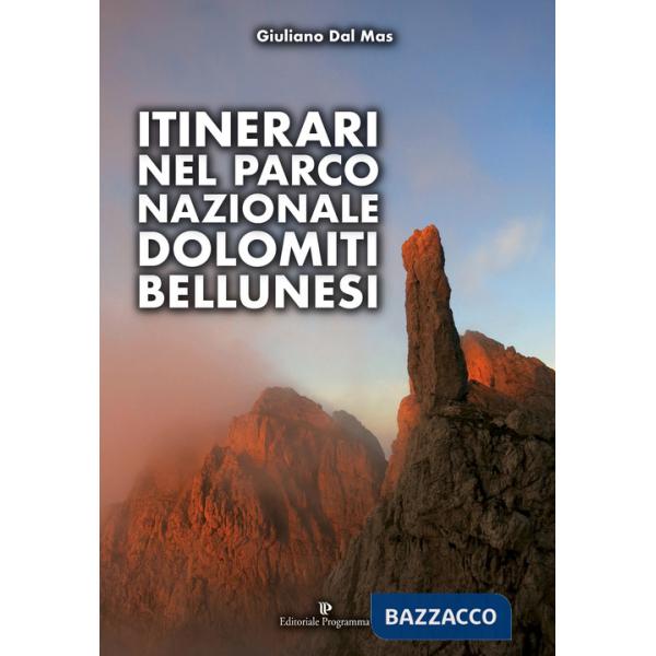 Itinerari nel Parco Nazionale Dolomiti Bellunesi