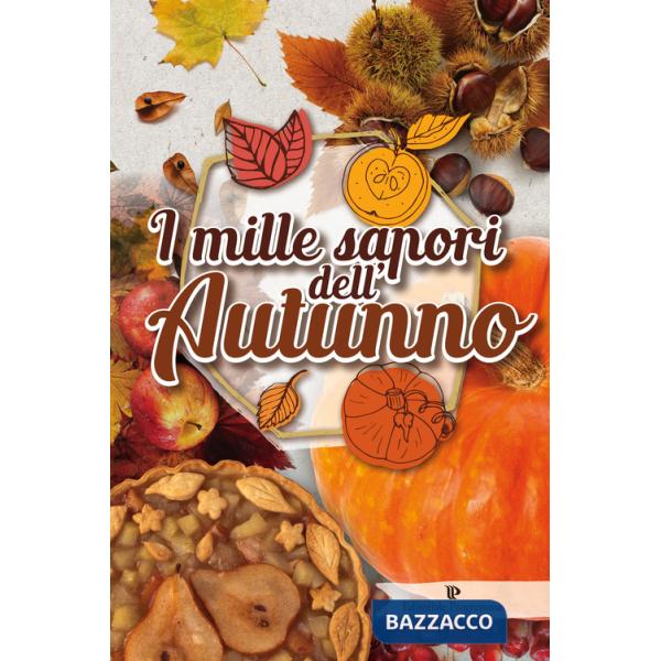 Mille sapori dell'autunno (I)