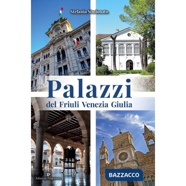 Palazzi del Friuli Venezia Giulia