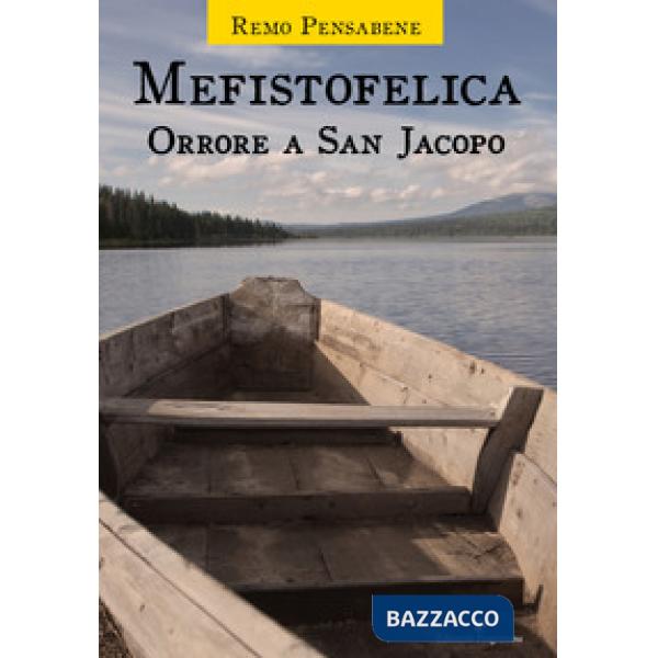 Mefistofelica. Orrore a San Jacopo