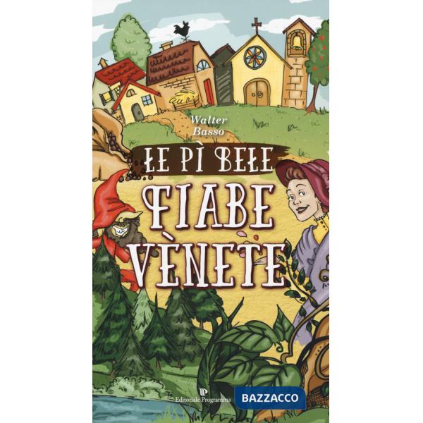 Pì bele fiabe venete (Le)