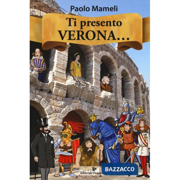 Ti presento Verona...