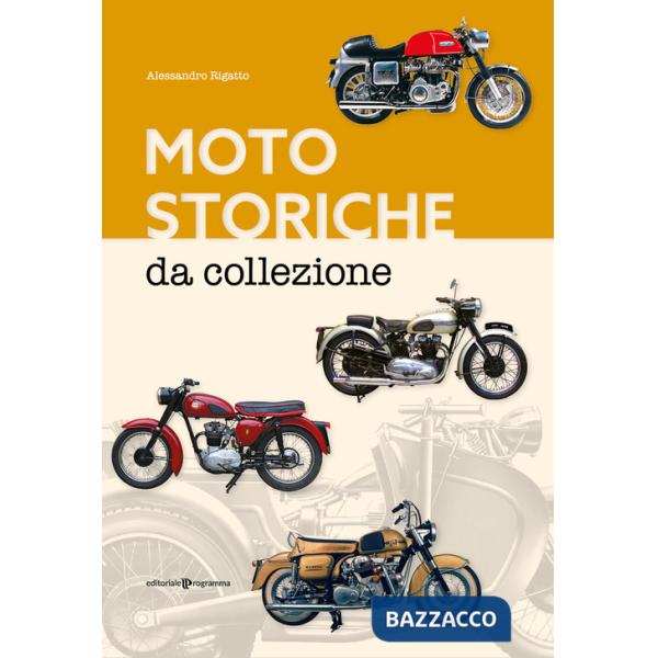 Moto storiche da collezione