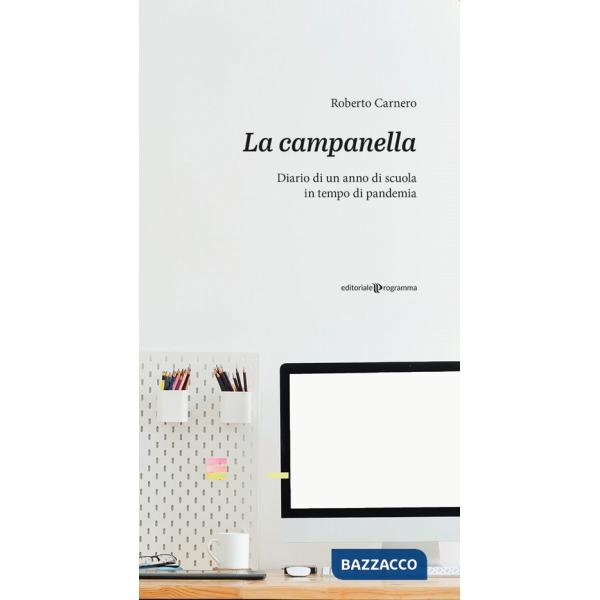 LA CAMPANELLA - Diario di un anno di scuola in tempo di pandemia