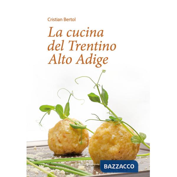 Cucina del Trentino Alto Adige (La)
