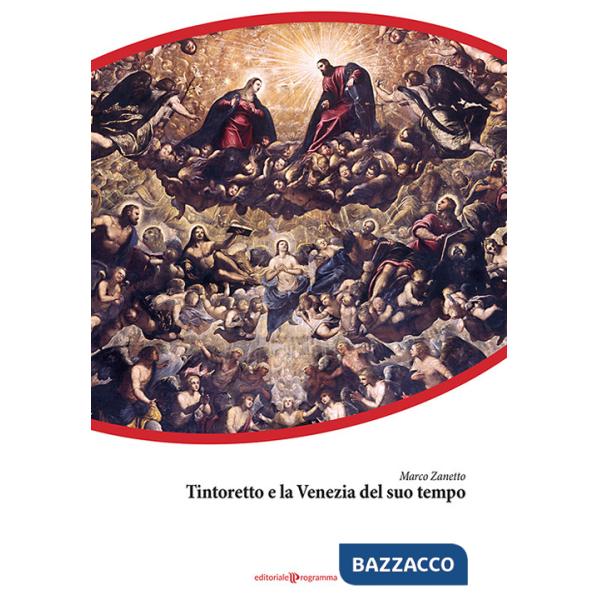 Tintoretto e la Venezia del suo tempo