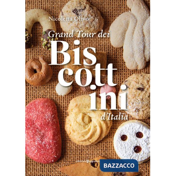 Grand tour dei biscottini d'Italia