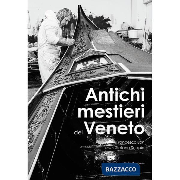 Antichi mestieri del Veneto