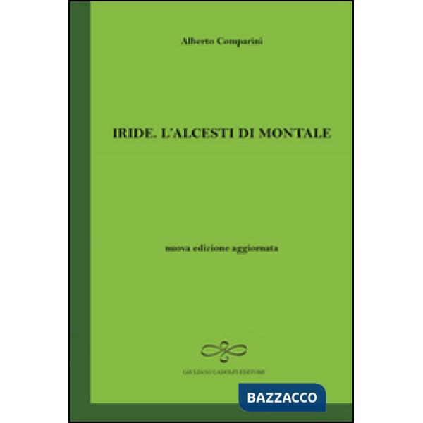 Iride. L'Alcesti di Montale