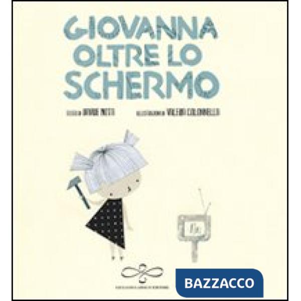 Giovanna dietro lo schermo