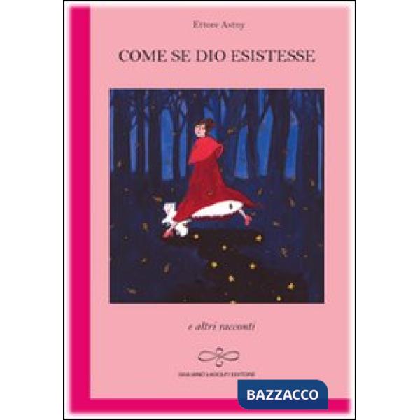 Come se Dio esistesse e altri racconti