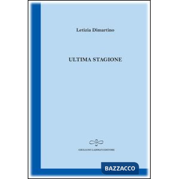 Ultima stagione