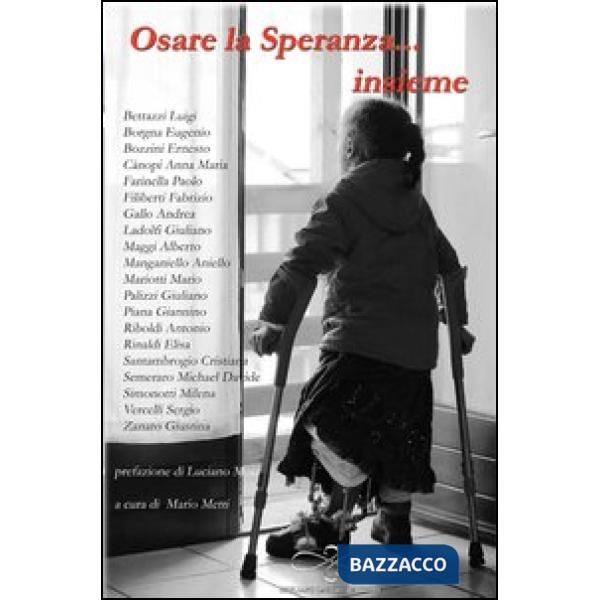 Osare la speranza... insieme
