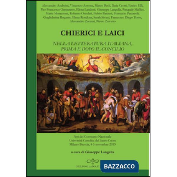 Chierici e laici nella letteratura italiana prima e dopo il Concilio
