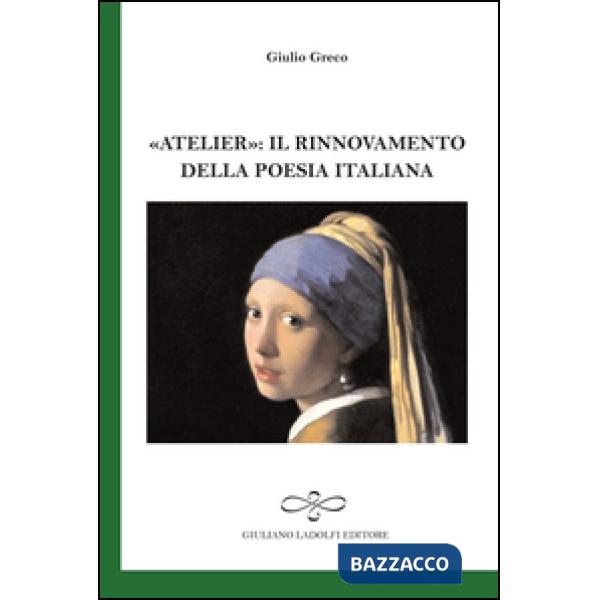 «Atelier». Il rinnovamento della poesia italiana