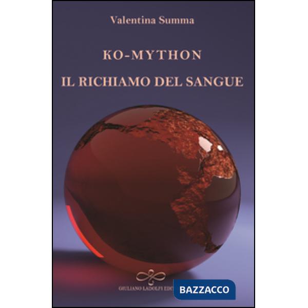 Richiamo del sangue. Ko-Mython (Il)