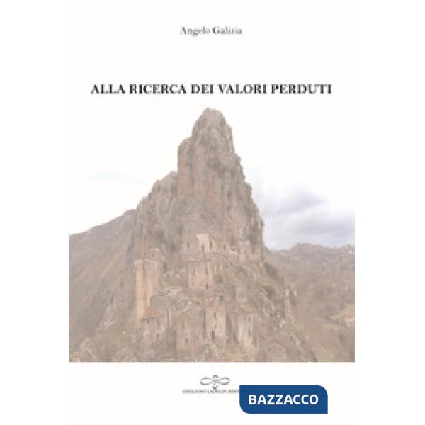 Alla ricerca dei valori perduti