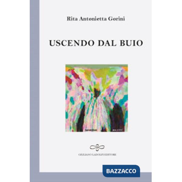 Uscendo dal buio