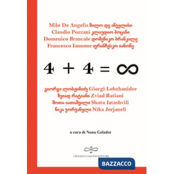 4 + 4  infinito. Ediz. italiana e georgiana