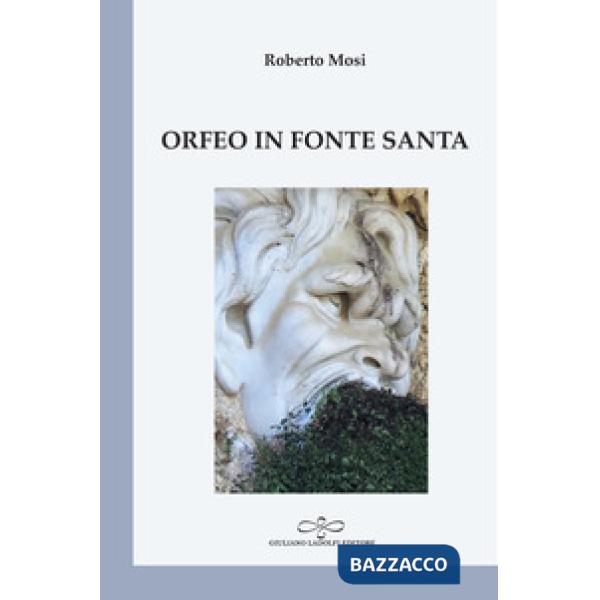 Orfeo in fonte santa