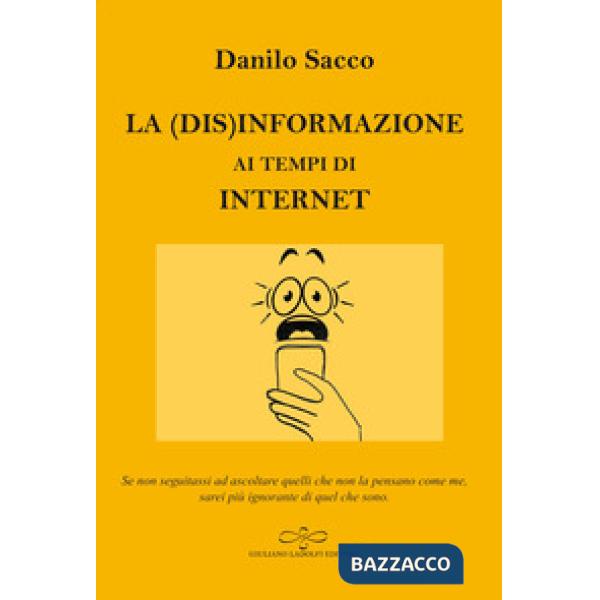 (dis)informazione ai tempi di internet (La)