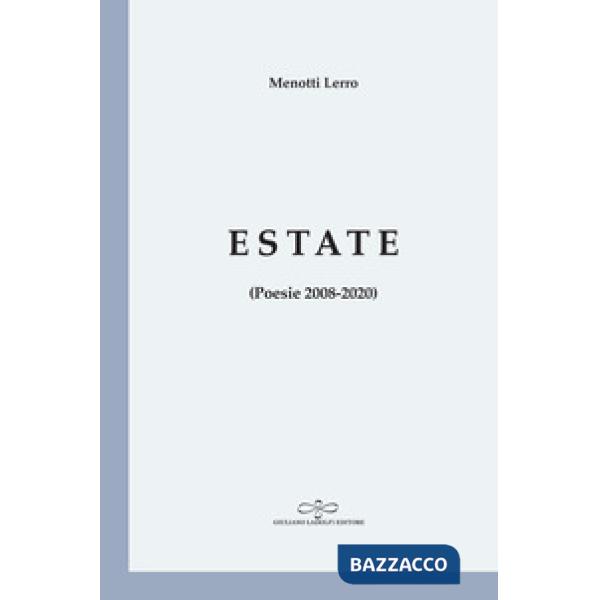 Estate (Poesie 2008-2020)