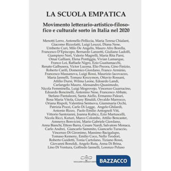 Scuola empatica. Movimento letterario-artistico-filosofico e culturale sorto in Italia nel 2020 (La)
