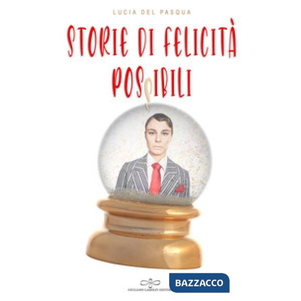 Storie di felicità possibili