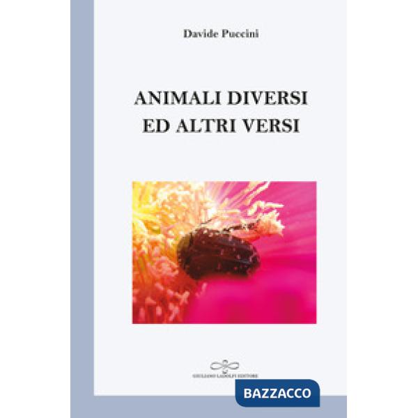 Animali diversi ed altri versi