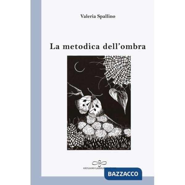 Metodica dell'ombra (La)