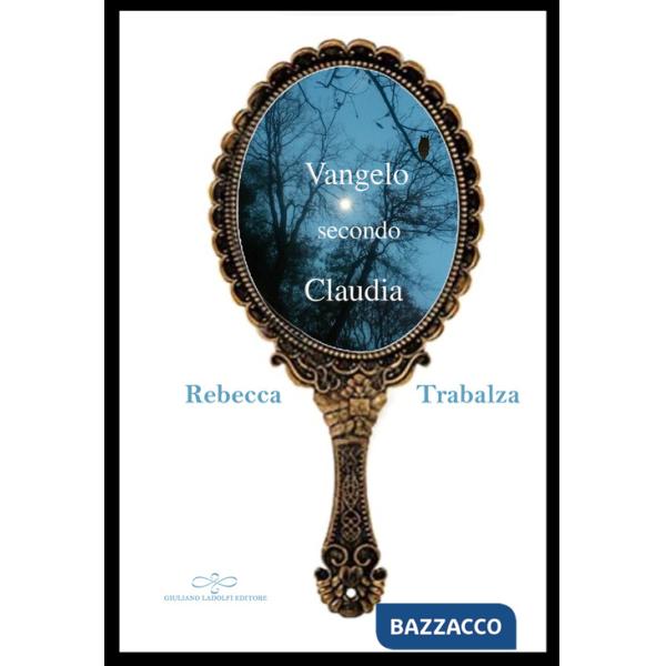 Vangelo secondo Claudia