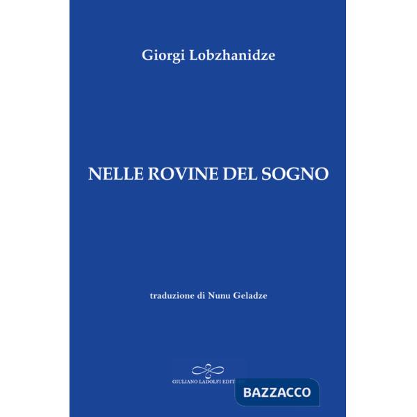 Nelle rovine del sogno