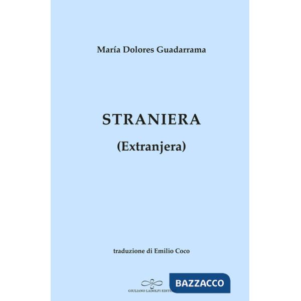 Straniera. Extranjera