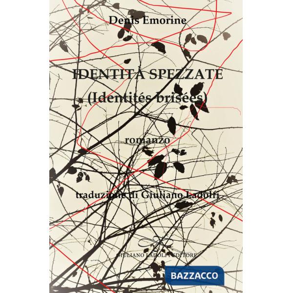 Identità spezzate (identités brisées)