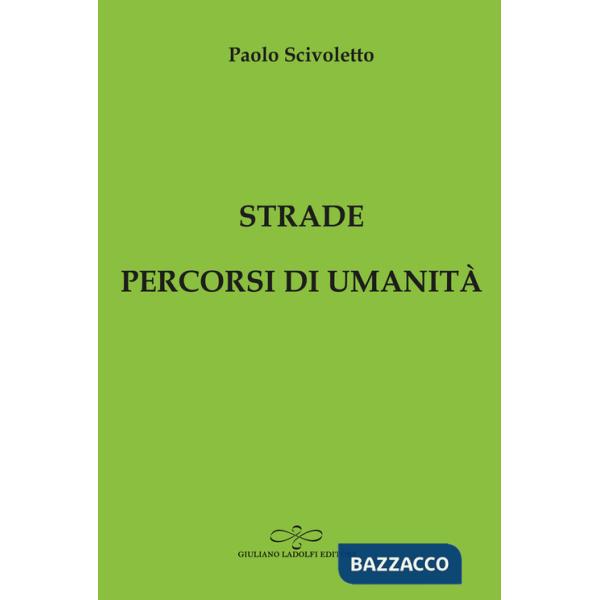 Strade percorsi di umanità